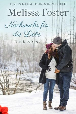 [The Bradens Novellas 01] • Nachwuchs für die Liebe